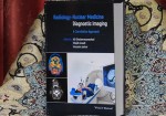 کتاب «تصویربرداری تشخیصی - رادیولوژی و طب هسته‌ای» رونمایی شد